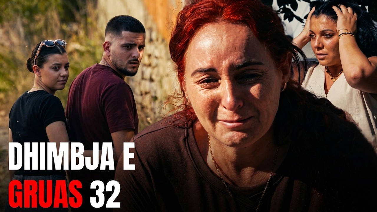 Dhimbja e Gruas - Episodi 32: Një bisedë që ndryshon gjithçka mes nënës dhe vajzës